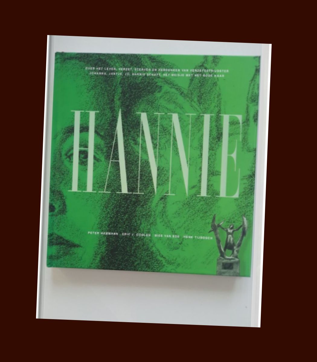 Boek over Hannies Schaft geschreven door historicus Peter Hammann. In zijn boek “Hannie” legt hij de gebeurtenissen van de oorlog meer langs een eigentijdse morele meetlat.