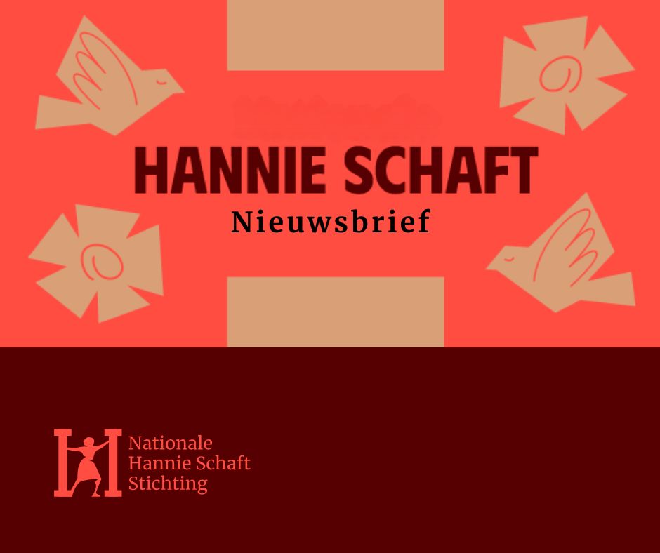 De Nationale Hannie Schaft Stichting geeft twee papieren nieuwsbrieven uit per jaar.