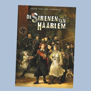 Graphic Novel over Hannie, Truus en Freddie: De Sirenen van Haarlem