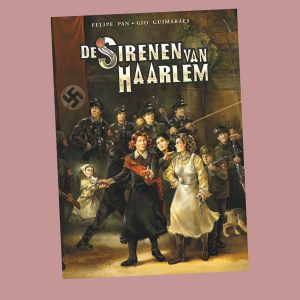 Graphic Novel over Hannie, Truus en Freddie: De Sirenen van Haarlem